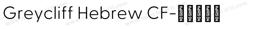 Greycliff Hebrew CF字体转换